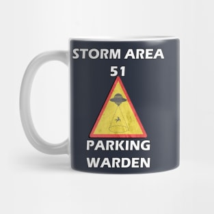 Funny Storm Area UFO Spaceship PARKING WARDEN Fun Halloween Gifts Mug